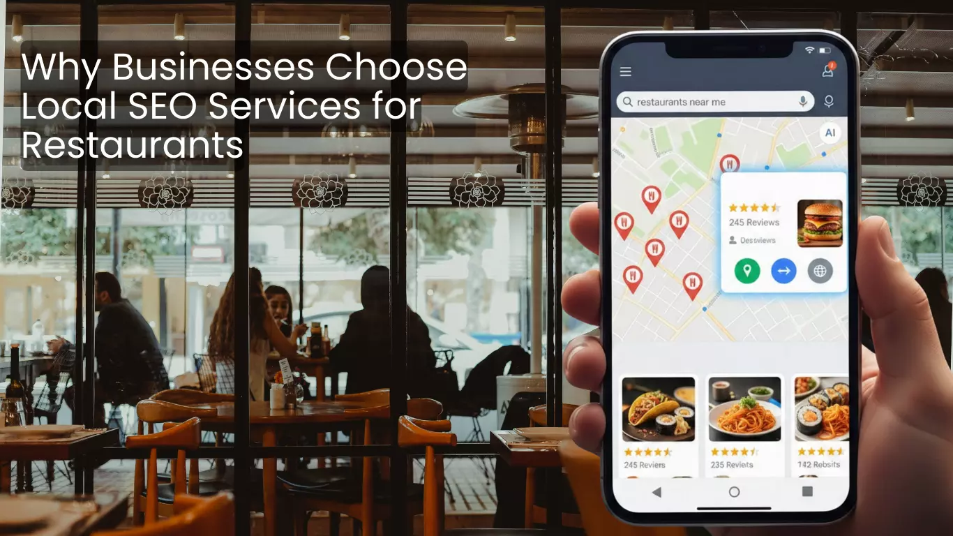 Why Businesses Choose Local SEO Services for Restaurants