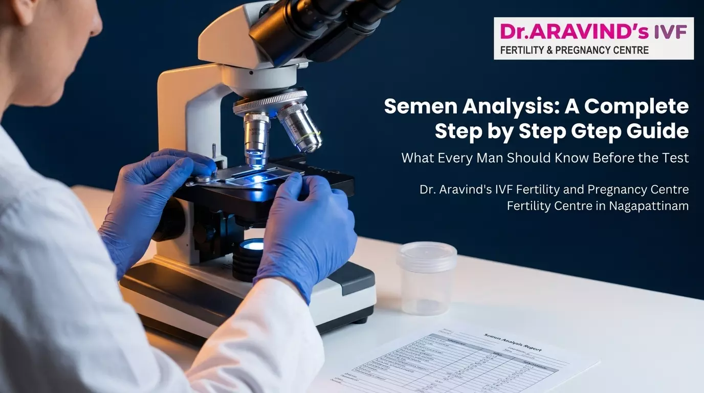 Semen Analysis: A Complete Step by Step Guide for Men
