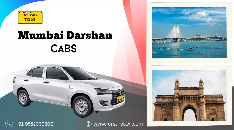 Mumbai Darshan Cabs for Stress Free Travel Across the City