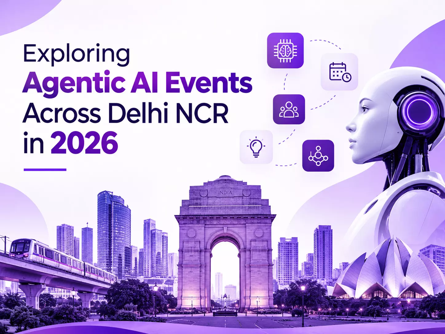 The Rise of Agentic AI Events Across Delhi NCR in 2026