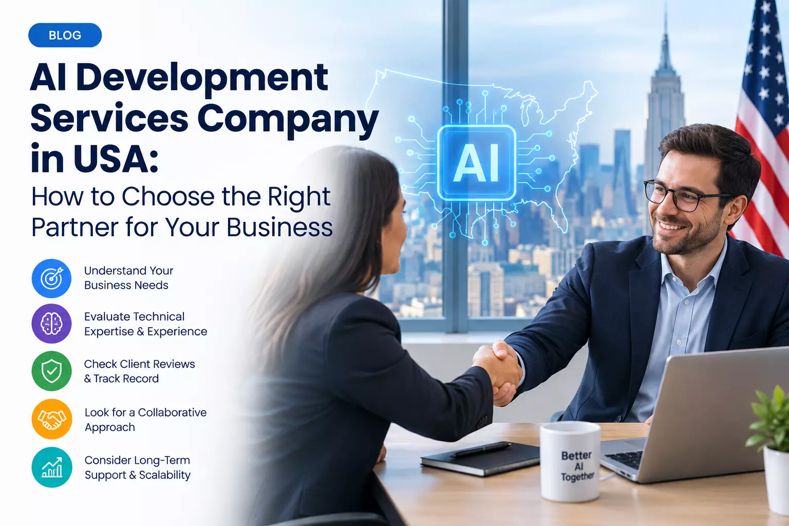 AI Development Services Company in USA: How to Choose the Right Partner for Your Business