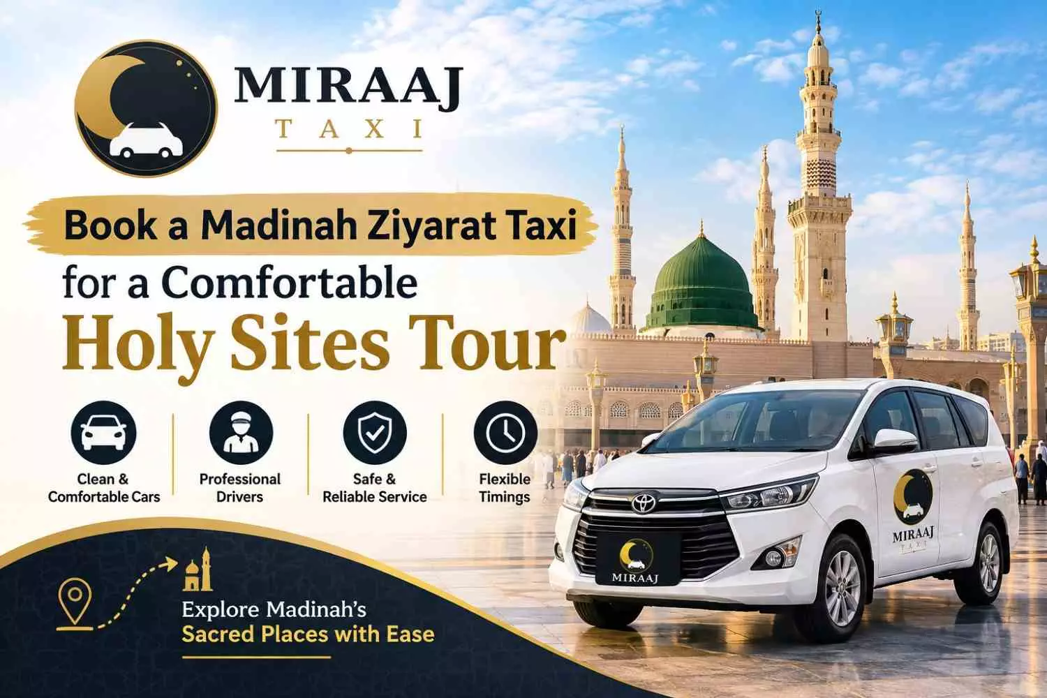 Madinah Ziyarat Taxi | Comfortable & Reliable Travel