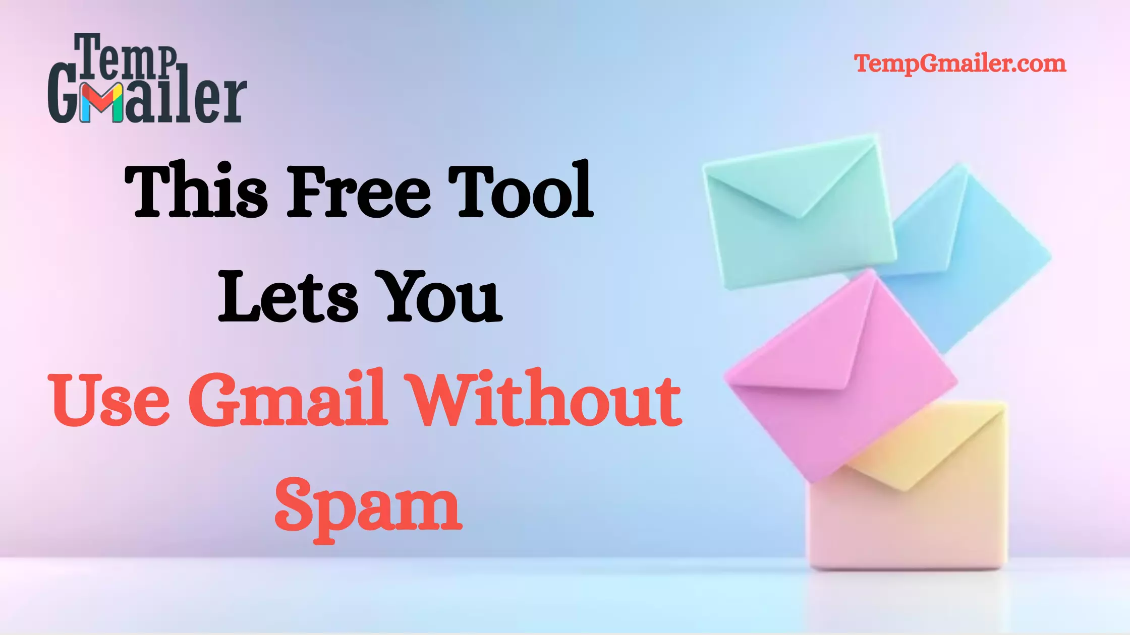 Tempgmailer – Free Temp Gmail & Disposable Email Generator