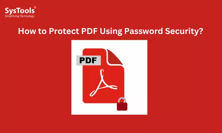 How to Protect PDF Using Password Security?