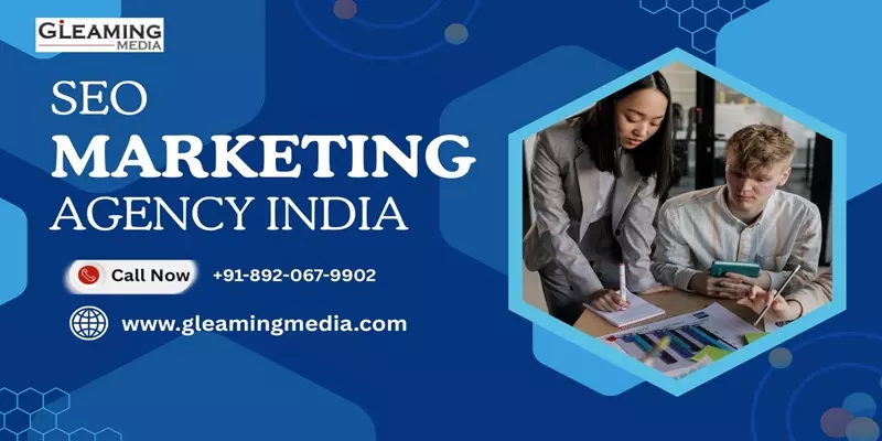 Gleaming Media: Best SEO Marketing Agency India for Best Results