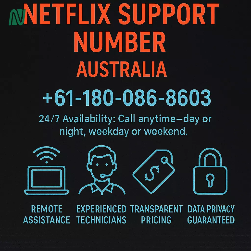Need Quick Netflix Help? Call Netflix Support Number Australia +61 1800 868 603