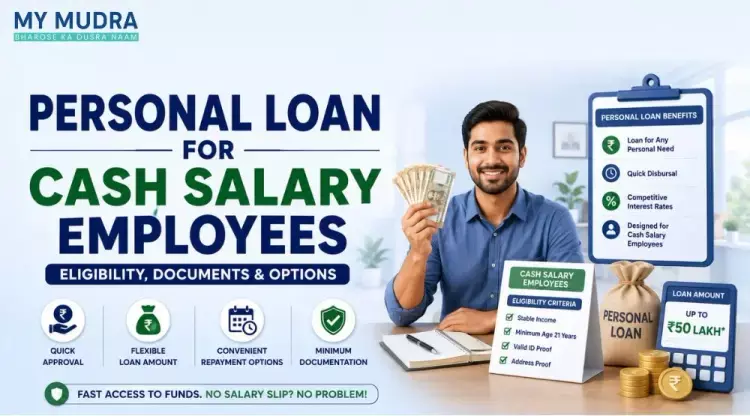 Personal Loan for Cash Salary Employees: Interest Rates & Repayment