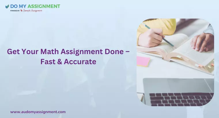 Do My Math Assignment – Trusted Experts to Save Your Grades
