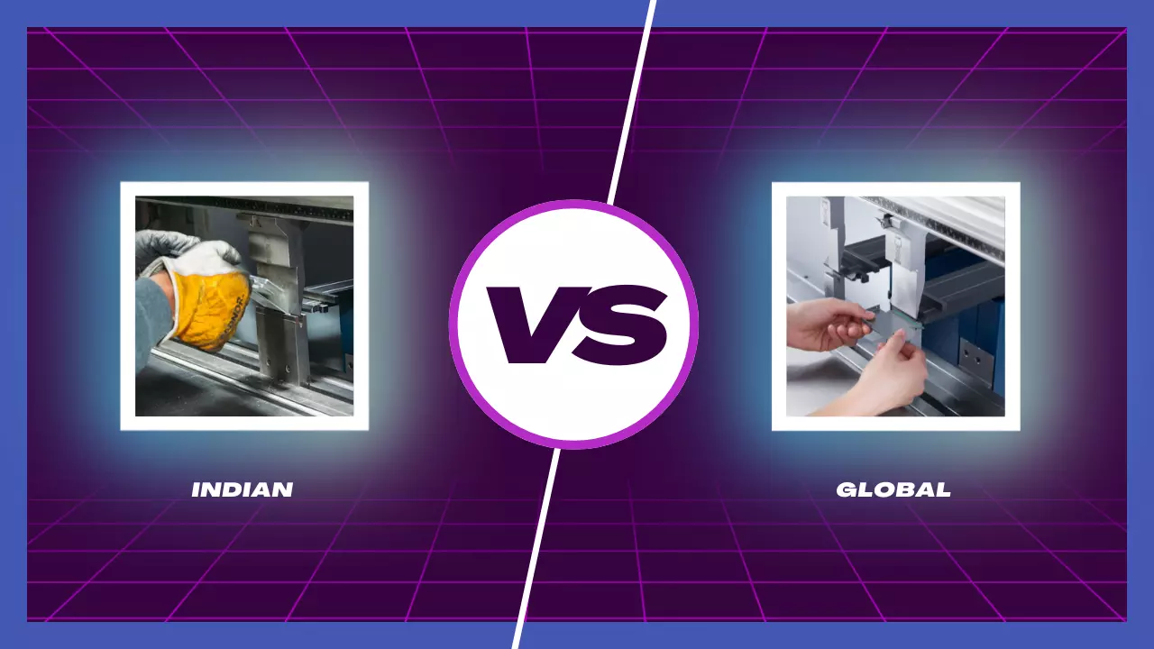Comparing Indian vs. Global Sheet Metal Component Manufacturers