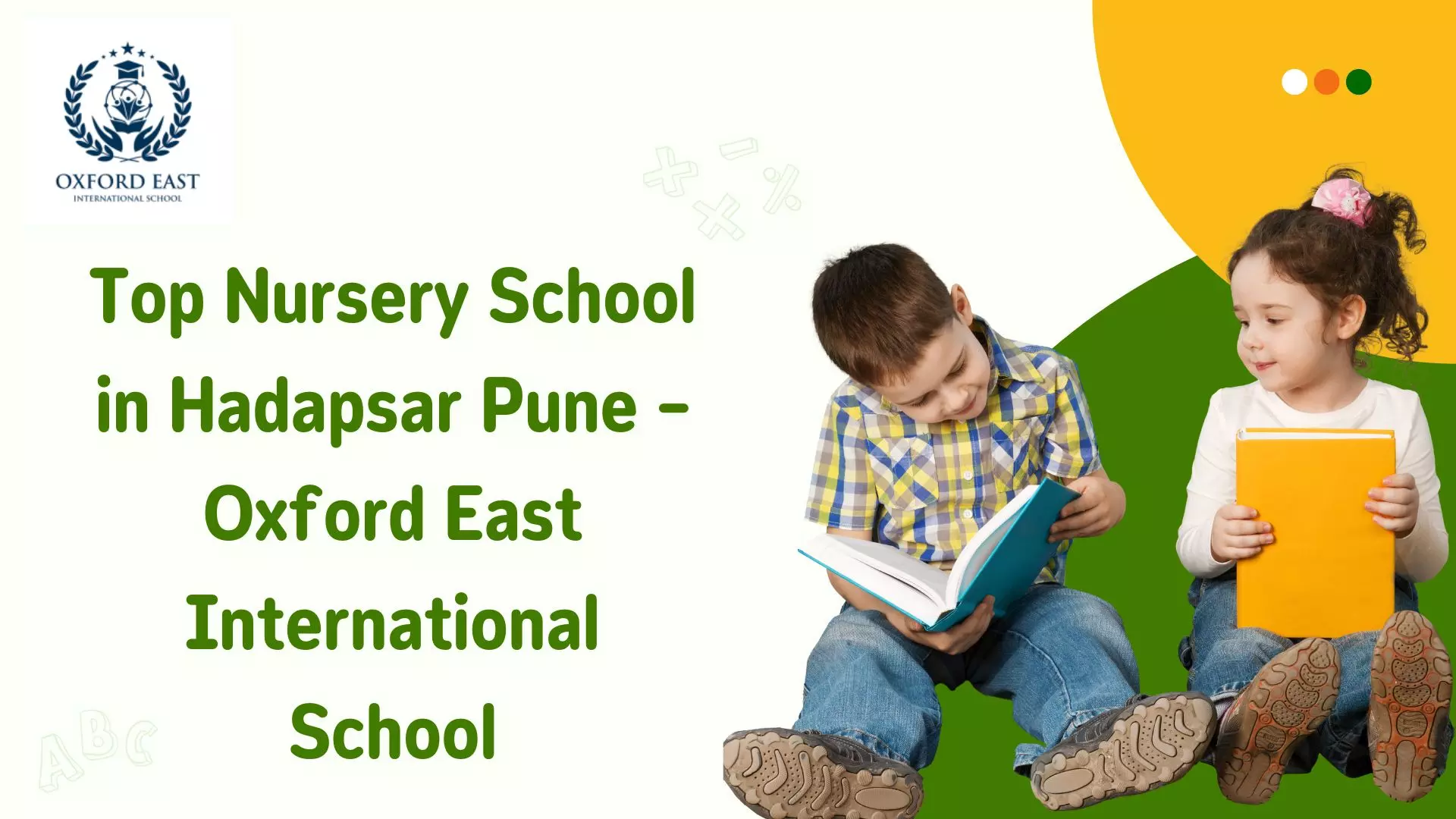 Best Nursery School in Hadapsar Pune – Oxford East International School