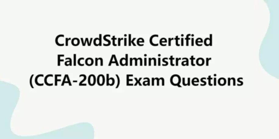 Why Taking a CCFA-200b Practice Test Early Helps You Pass Faster