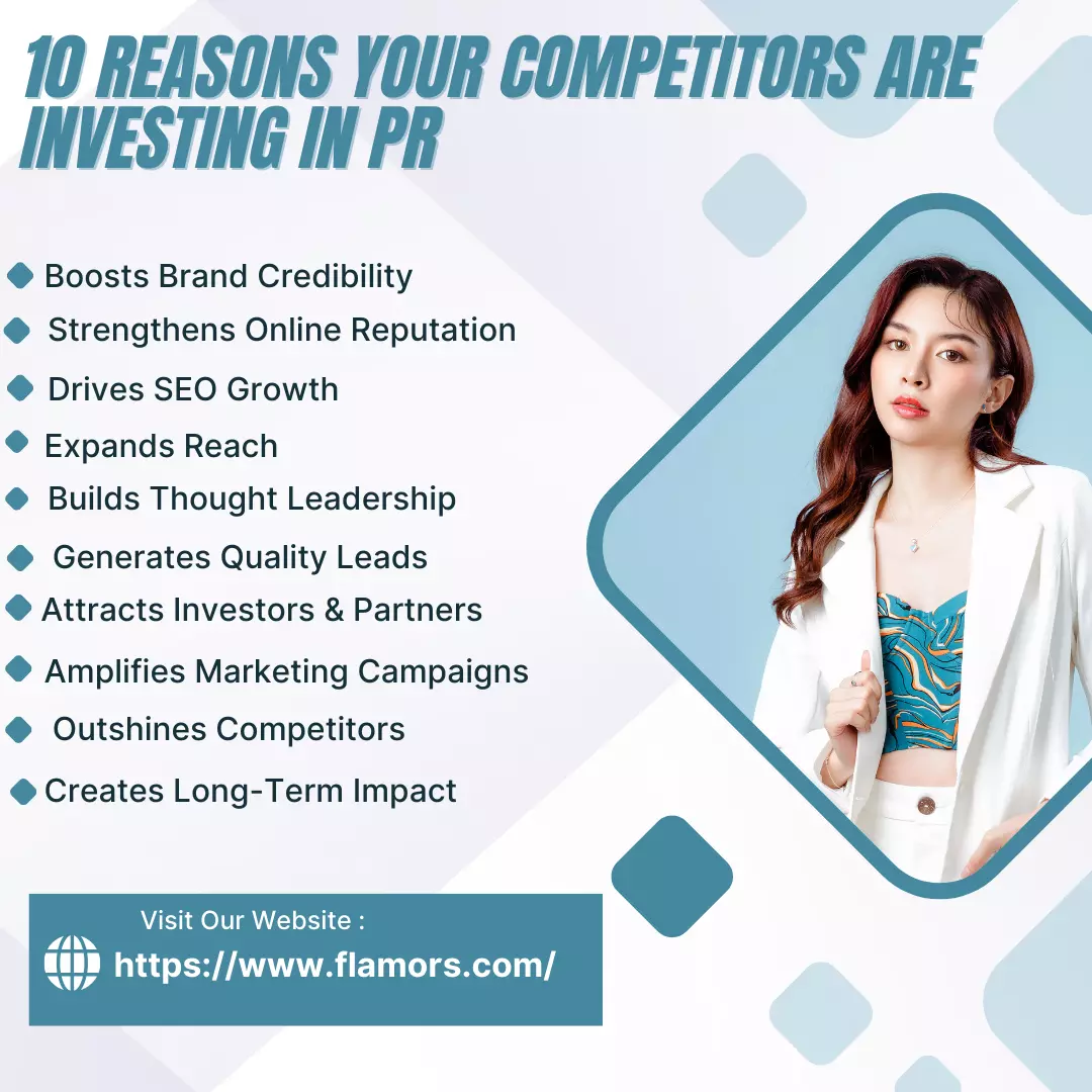 10 Reasons Your Competitors Are Investing in PR (And Why You Should Too)