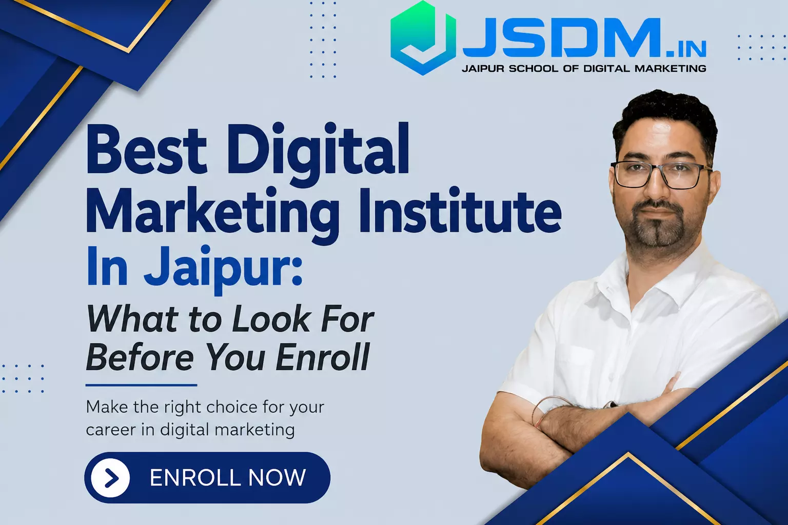Best Digital Marketing Institute In Jaipur: What to Look For Before You Enroll