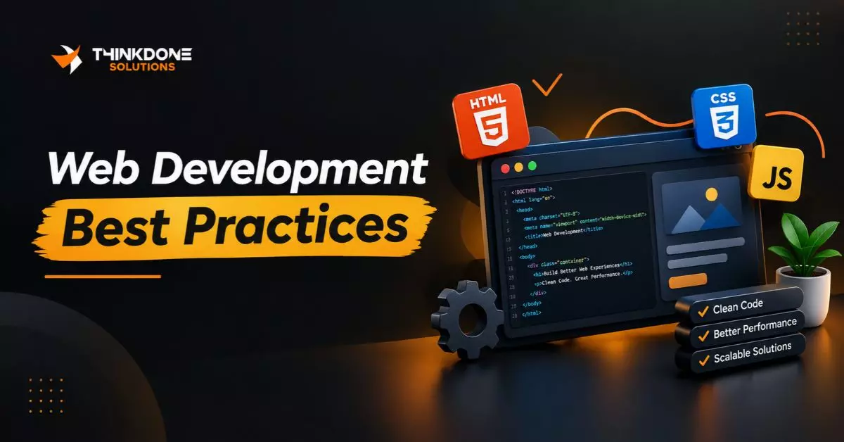 Web Development Best Practices: A Step-by-Step Guide