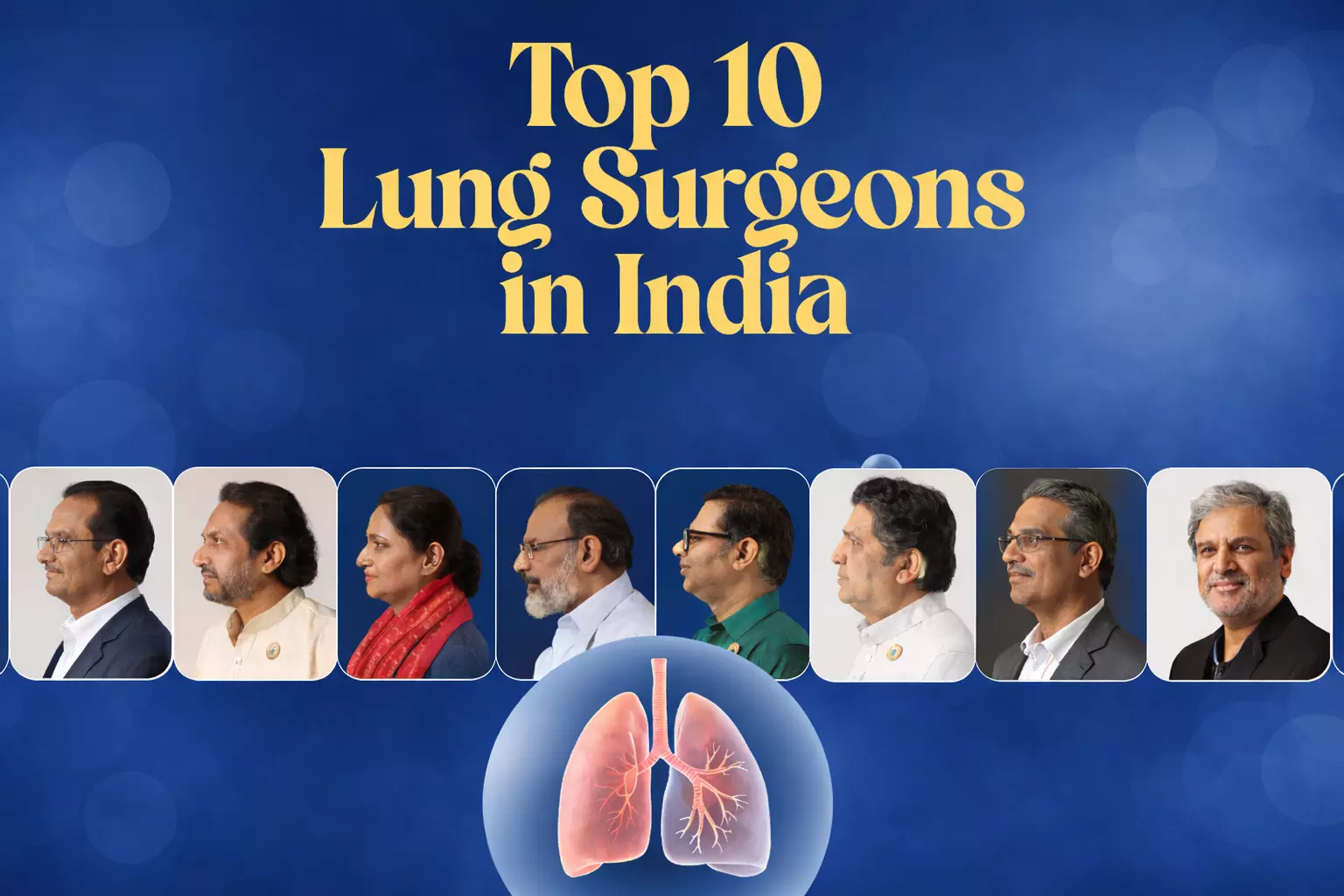 Top 10 Lung Surgeons in India