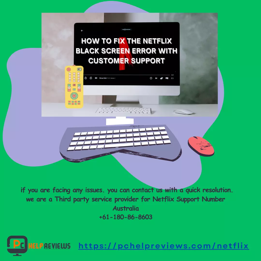 How to Fix the Netflix Black Screen Error with Customer Support