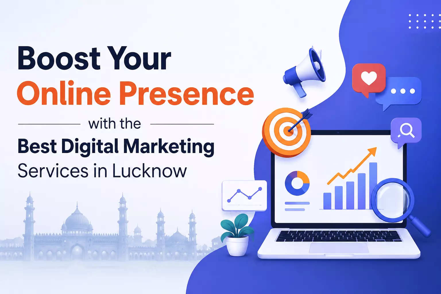 Boost Your Online Presence with the Best Digital Marketing Services in Lucknow