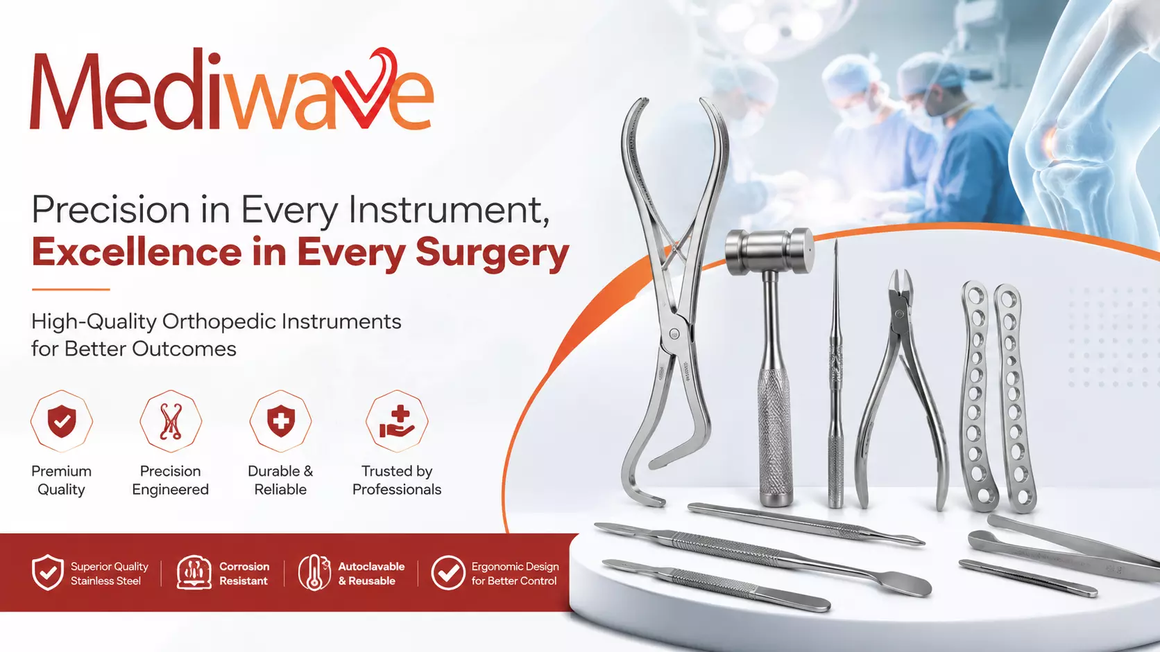 Top Orthopedic Instruments Manufacturer in India for Precision Surgery
